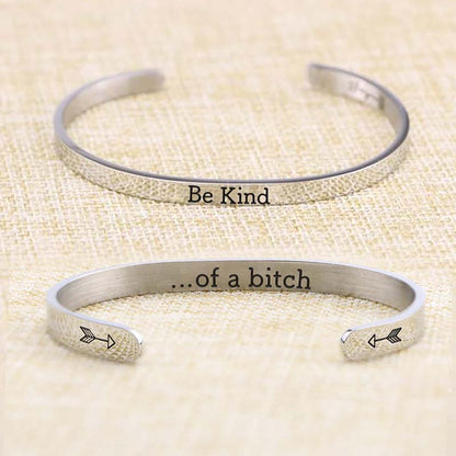 Be Kind...Of A Bi♥ch Mantra Bracelet