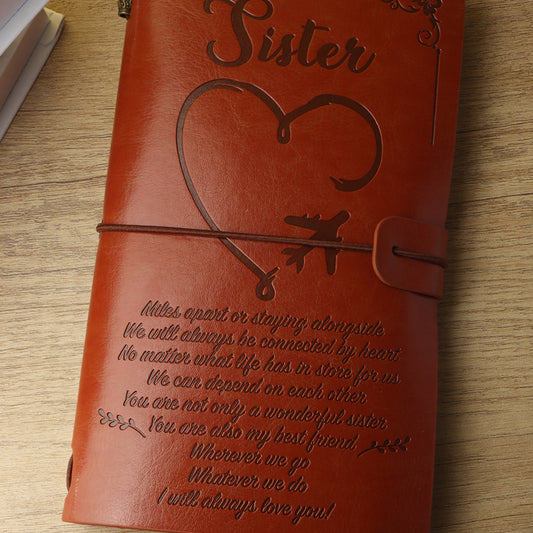 To My Sister - I Will Always Love You - Vintage Journal Notebook