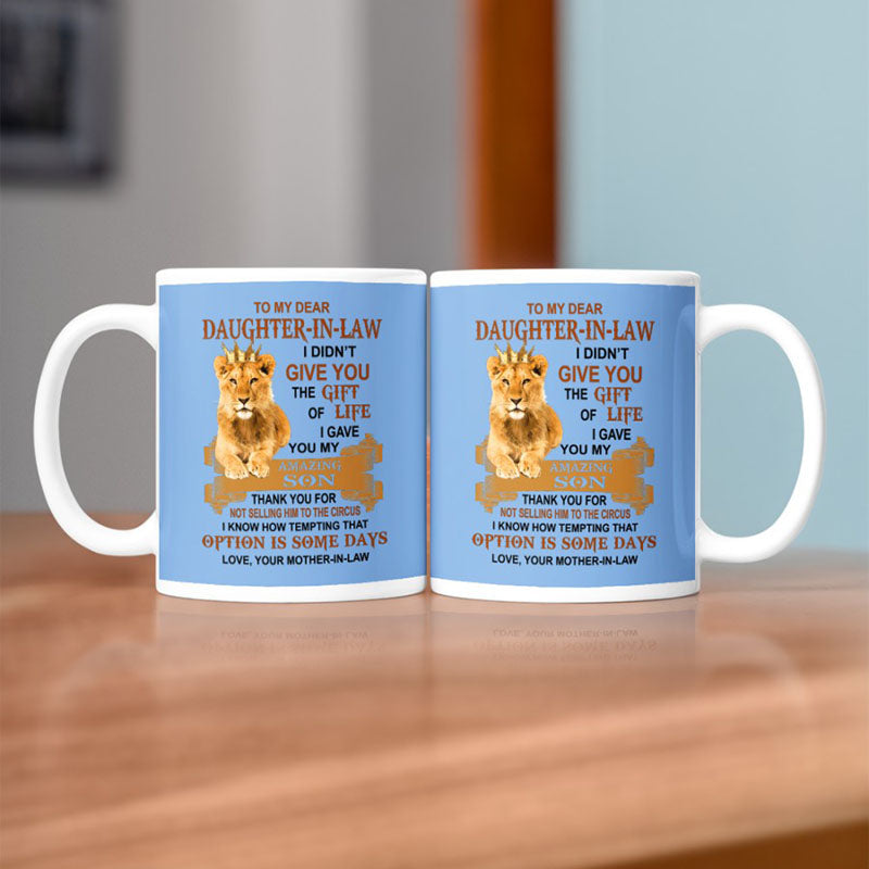 I Gave You My Amazing Son - Best Gift For Daughter-In-Law Lion Mugs