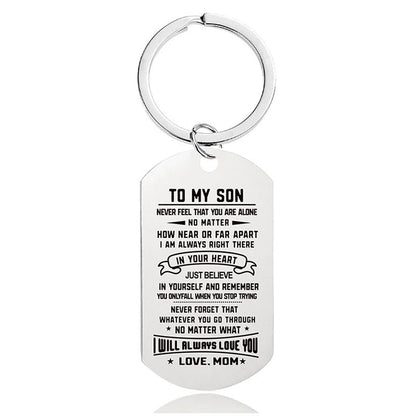 Mom To Son - I Will Always Love You - Inspirational Keychain - A914