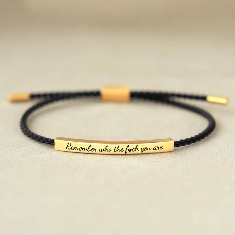 Remember Who The Fuck You Are Motivational Tube Bracelet