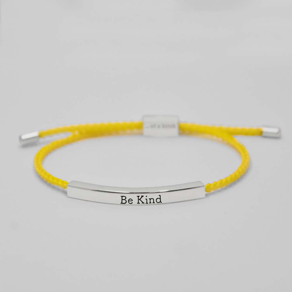 Be Kind...Of A Bi♥ch Tube Bracelet