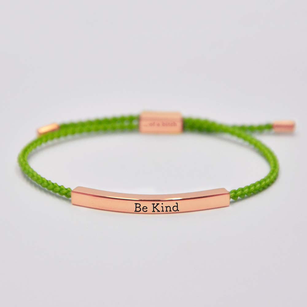 Be Kind...Of A Bi♥ch Tube Bracelet