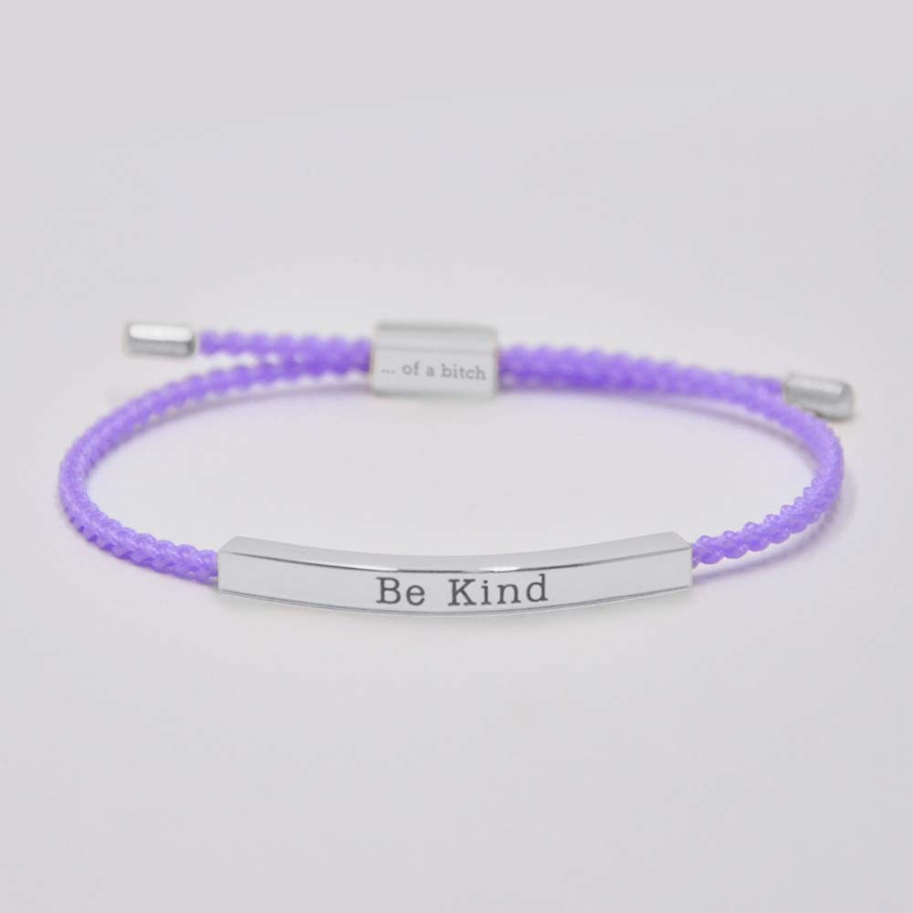 Be Kind...Of A Bi♥ch Tube Bracelet