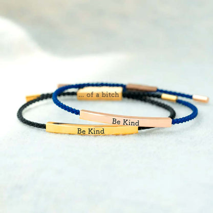 Be Kind...Of A Bi♥ch Tube Bracelet