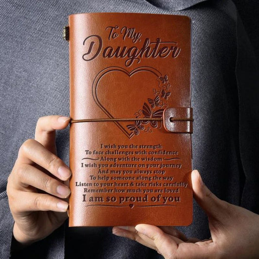 To My Daughter - I Am So Proud Of You - Vintage Journal Notebook