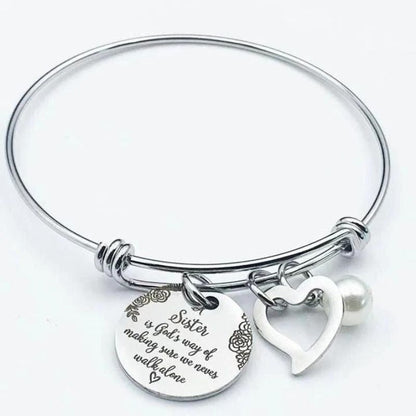 A Sister Is God's Way Of Making Sure We Never Walk Alone Bangle